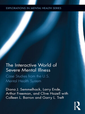 cover image of The Interactive World of Severe Mental Illness